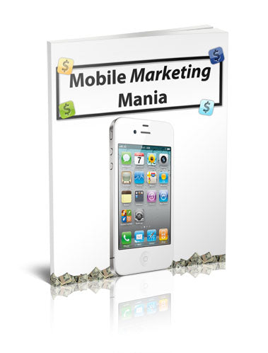 Mobile Marketing Mania
