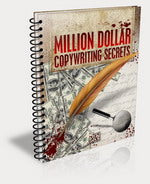 Million Dollar Copywriting Secrets