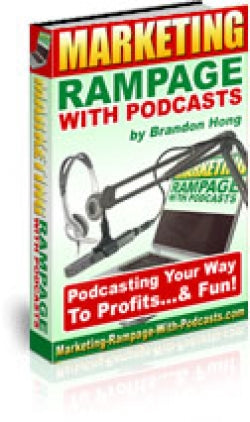 Marketing Rampage With Podcasts