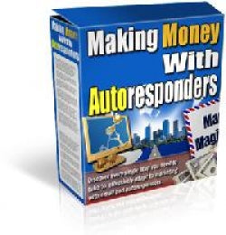 Making Money With Autoresponders